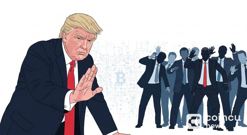 特朗普警示银行勿阻加密立法，政策博弈升温