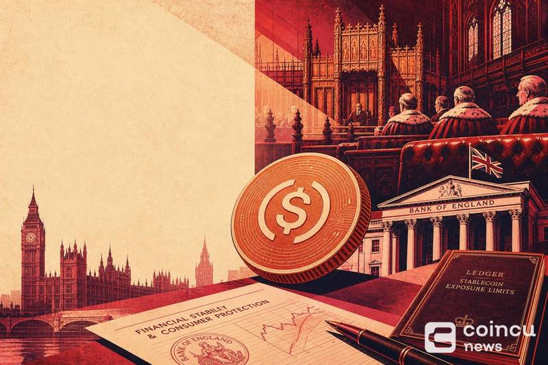 英国上议院挑战央行稳定币限额政策