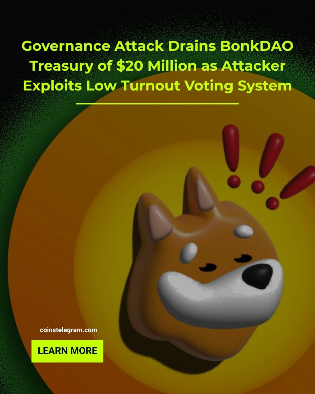 BonkDAO 治理攻击致2000万代币失窃，链上机制成安全盲区