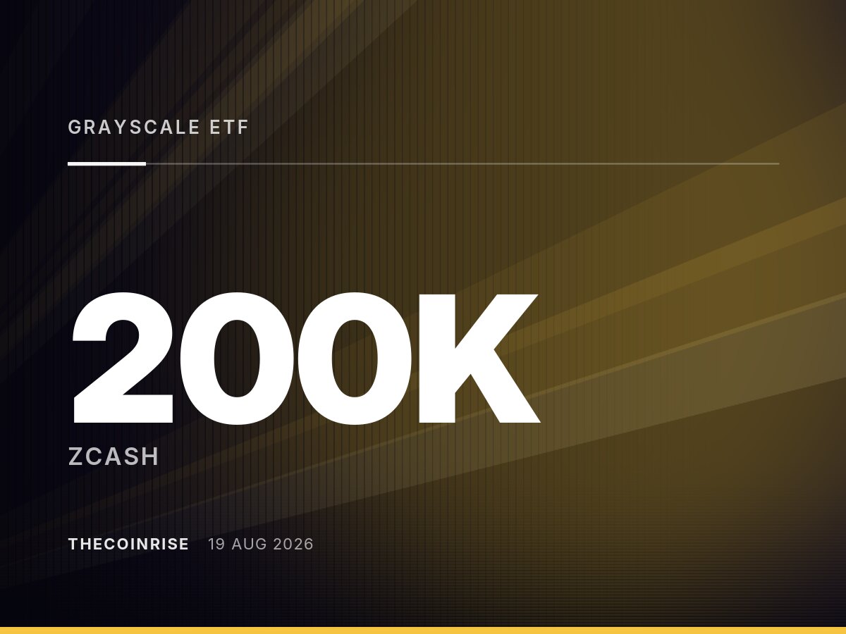 灰度推进Zcash ETF：DCG拟实物出资20万枚ZEC