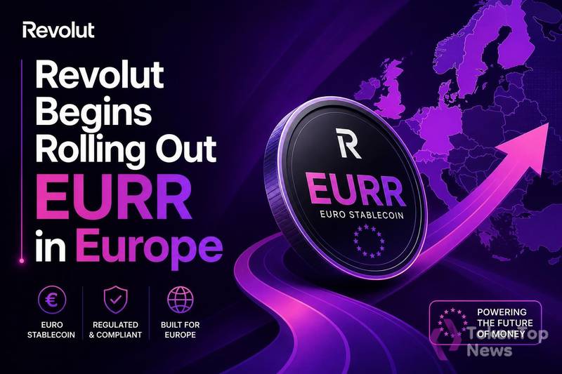 Revolut推欧元稳定币EURR，欧洲数字支付迎新变局