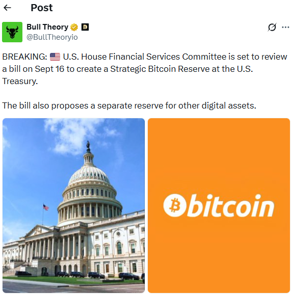 美国比特币储备法案临近众议院委员会9月16日投票