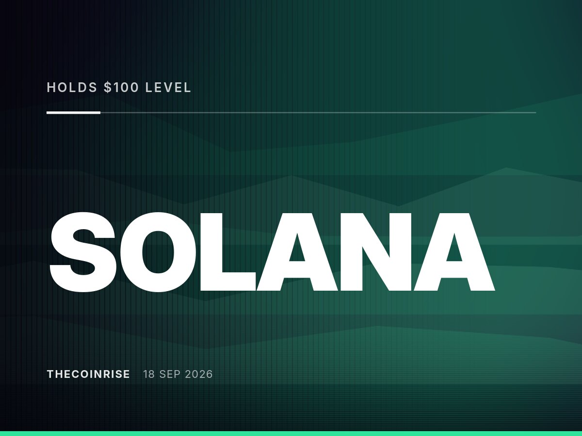 Solana坚守100美元关口，看涨信号与疲软动能交织