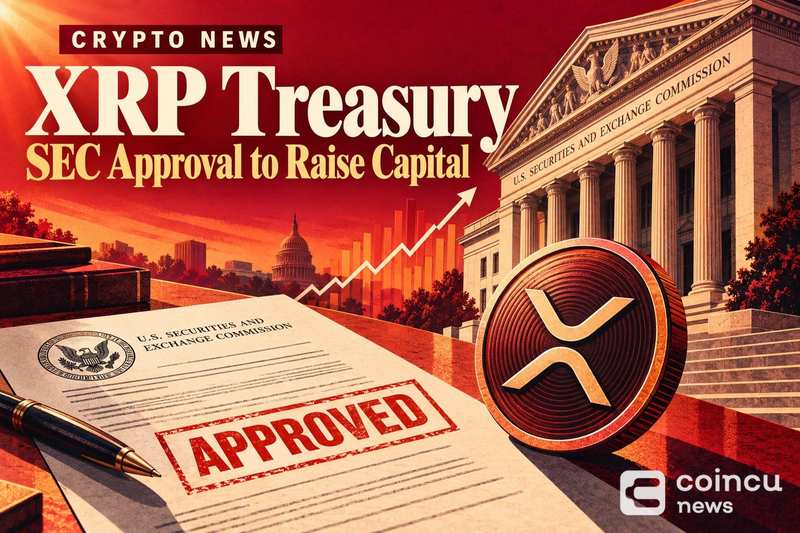 XRP Treasury SEC批准融资：加密货币新闻